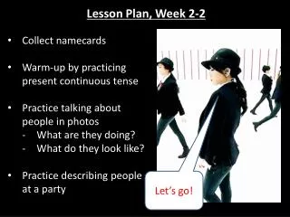 Lesson Plan, Week 2-2