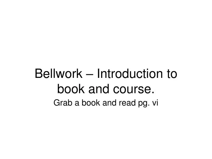 bellwork introduction to book and course