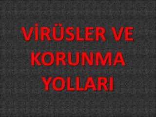 v r sler ve korunma yollari
