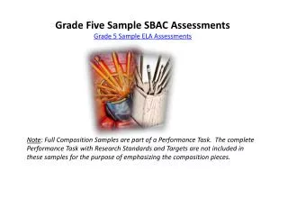 Grade Five Sample SBAC Assessments Grade 5 Sample ELA Assessments