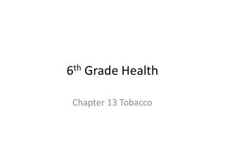 6 th Grade Health
