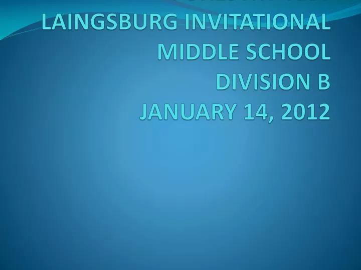 forestry test laingsburg invitational middle school division b january 14 2012