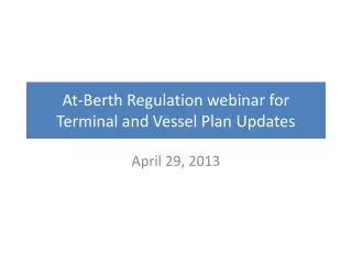 At-Berth Regulation webinar for Terminal and Vessel Plan Updates