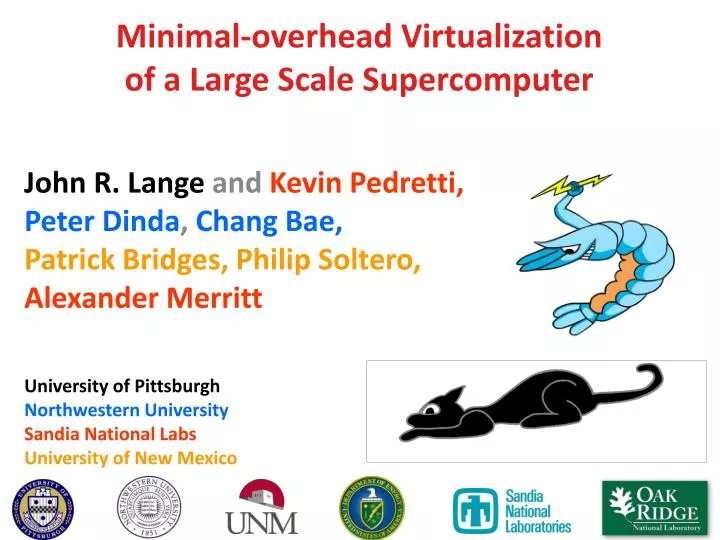 minimal overhead virtualization of a large scale supercomputer