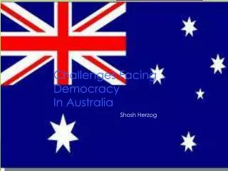 Challenges Facing Democracy In Australia