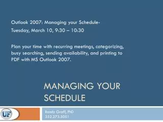 Managing Your Schedule