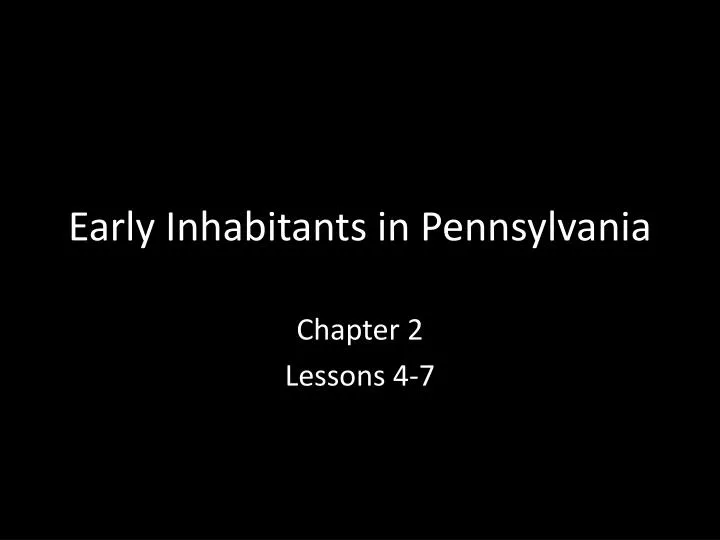 early inhabitants in pennsylvania