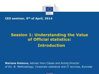 Session 1: Understanding the Value of Official statistics: