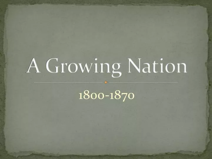 a growing nation