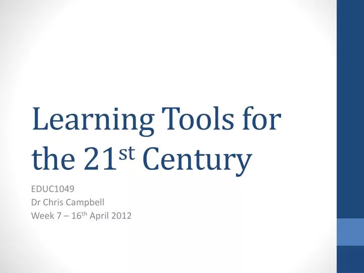learning tools for the 21 st century