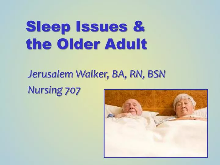 sleep issues the older adult