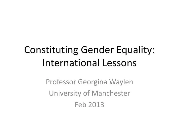 constituting gender equality international lessons