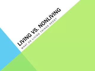 Living vs. Nonliving