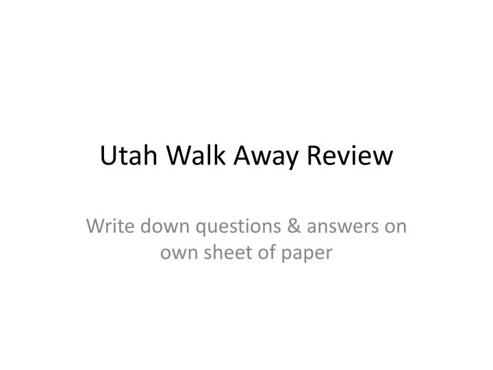 utah walk away review