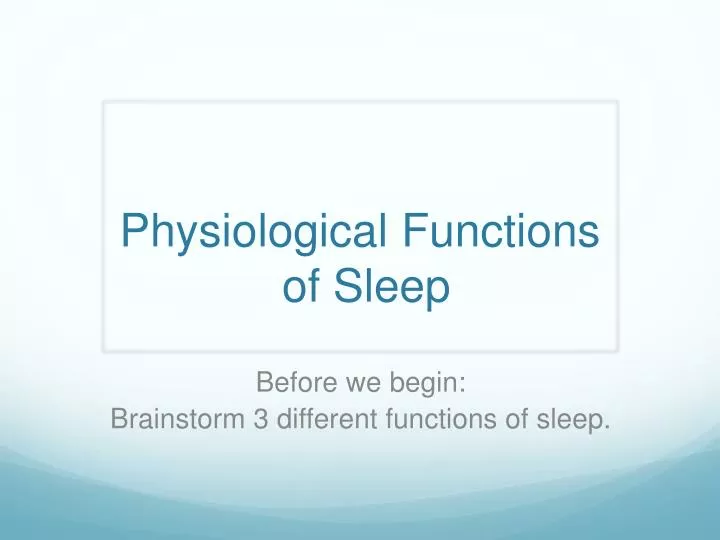 physiological functions of sleep