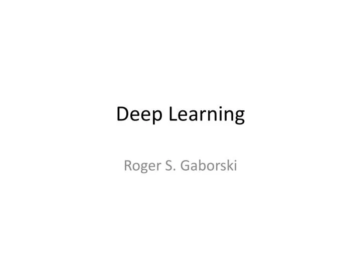 deep learning