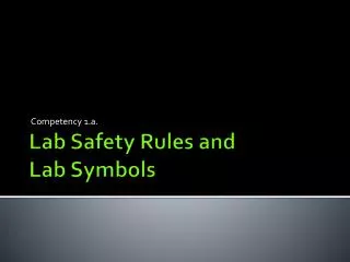 Lab Safety Rules and Lab Symbols
