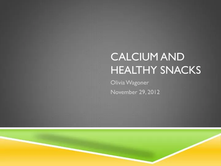 calcium and healthy snacks