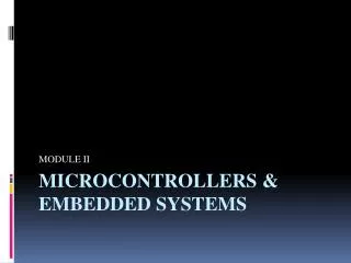 MICROCONTROLLERS &amp; EMBEDDED SYSTEMS