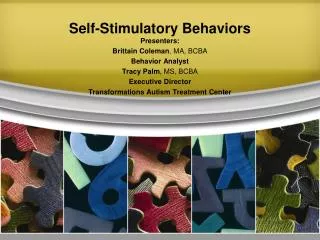 Self-Stimulatory Behaviors