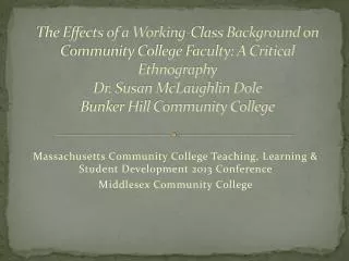 Massachusetts Community College Teaching, Learning &amp; Student Development 2013 Conference