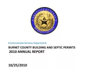 Burnet County Building AND Septic Permits 2010 Annual Report 10/25/2010
