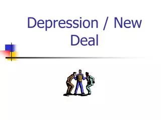Depression / New Deal