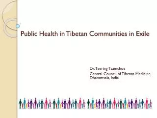 Public Health in Tibetan Communities in Exile