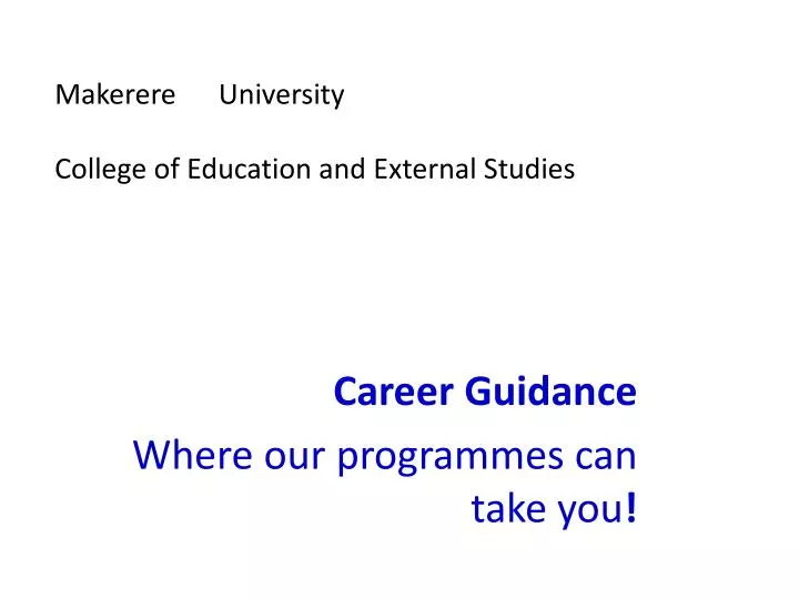 makerere university college of education and external studies