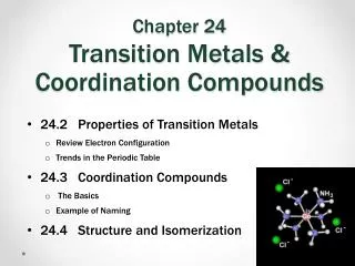Chapter 24 Transition Metals &amp; Coordination Compounds