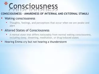 Consciousness