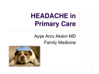 HEADACHE in Primary Care