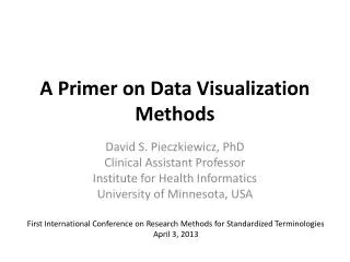 A Primer on Data Visualization Methods