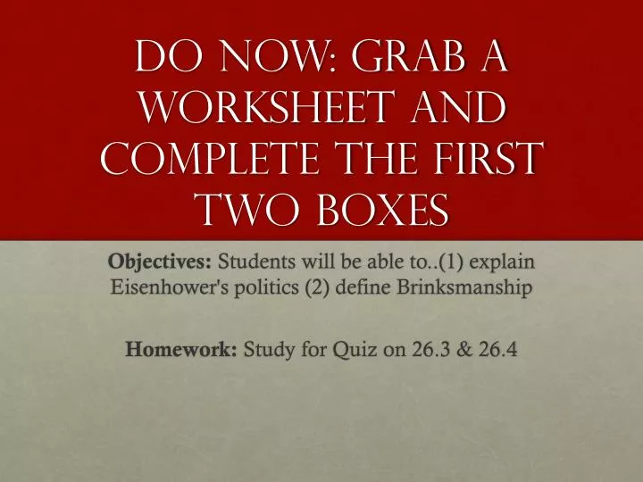 do now grab a worksheet and complete the first two boxes
