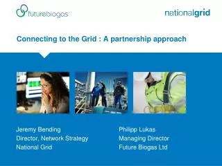 Connecting to the Grid : A partnership approach