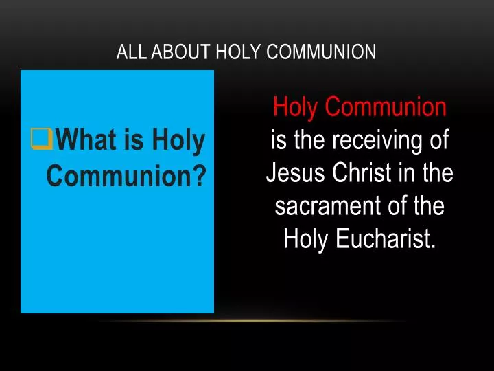all about holy communion