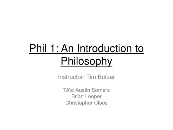 phil 1 an introduction to philosophy