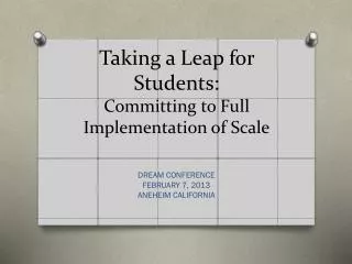 Taking a Leap for Students: Committing to Full Implementation of Scale