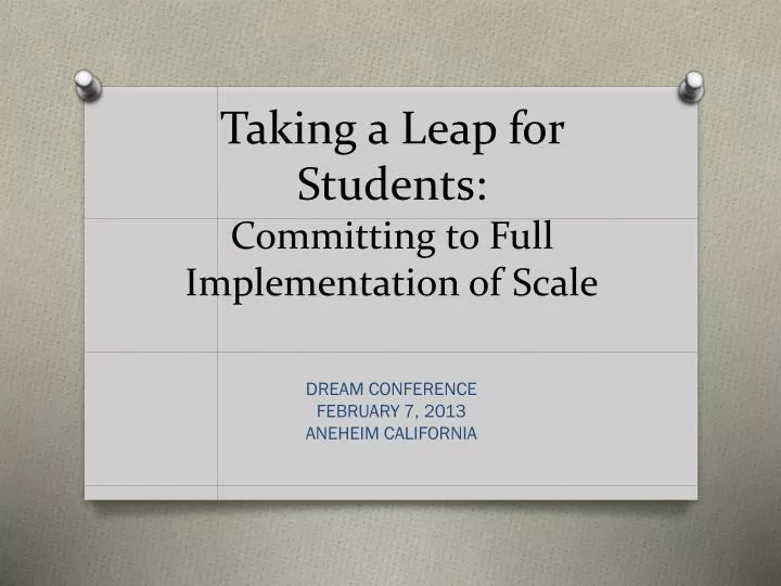 taking a leap for students committing to full implementation of scale