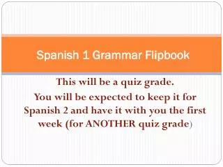 Spanish 1 Grammar Flipbook