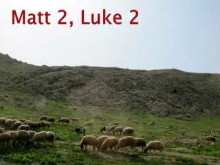 Matt 2, Luke 2