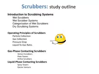 Scrubbers : study outline