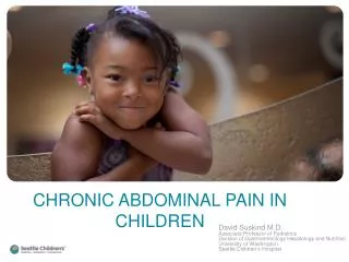 CHRONIC ABDOMINAL PAIN IN CHILDREN