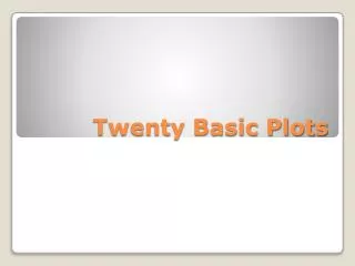 Twenty Basic Plots