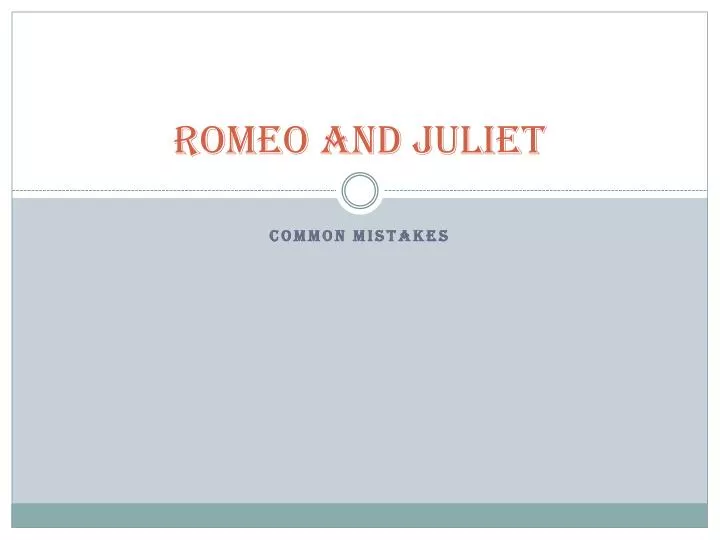 romeo and juliet