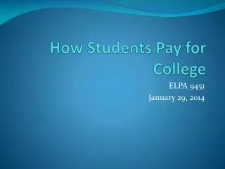How Students Pay for College