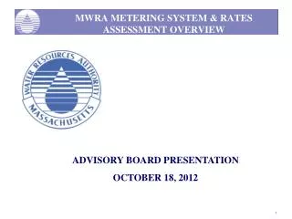 MWRA METERING SYSTEM &amp; RATES ASSESSMENT OVERVIEW