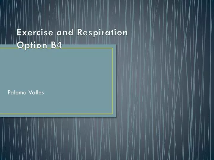 exercise and respiration option b4