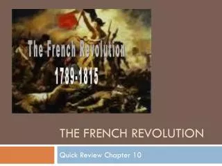 The FRENCH REVOLUTION