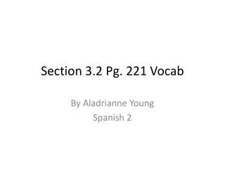Section 3.2 Pg. 221 Vocab
